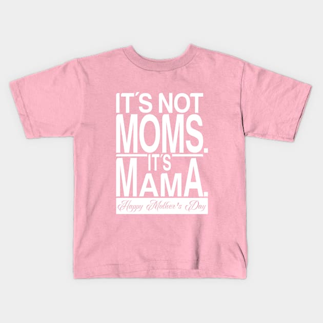 Mothers Day T-Shir Kids T-Shirt by Tzone